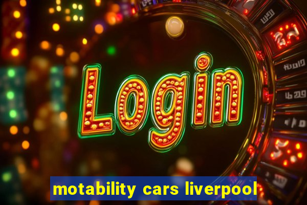 motability cars liverpool